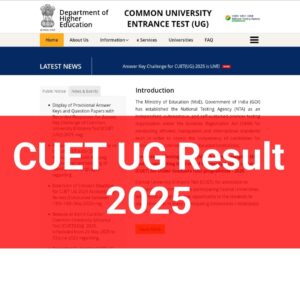 College Admission 2025, CUET Result Check, CUET UG Latest News, CUET UG Result 2025, Delhi University Admission, DU Top Colleges, NTA CUET